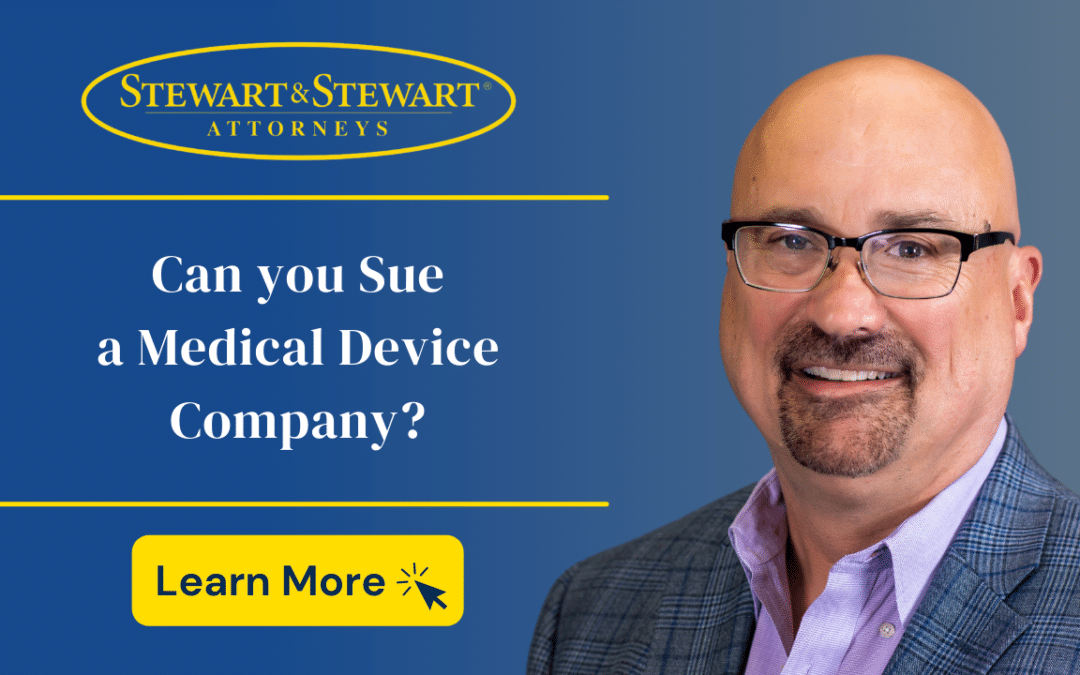 Can You Confidently Sue a Medical Device Company?